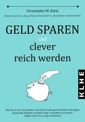Christopher |  Geld sparen und clever reich werden | Buch |  Sack Fachmedien