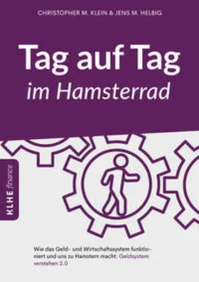 Helbig / Klein |  Tag auf Tag im Hamsterrad | Buch |  Sack Fachmedien