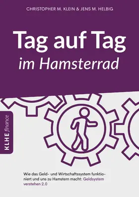 Helbig / Klein | Tag auf Tag im Hamsterrad | E-Book | www2.sack.de