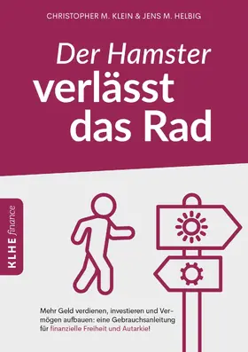 Helbig / Klein | Der Hamster verlässt das Rad | E-Book | www2.sack.de