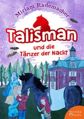 Rademacher |  Talisman und die Tänzer der Nacht | Buch |  Sack Fachmedien