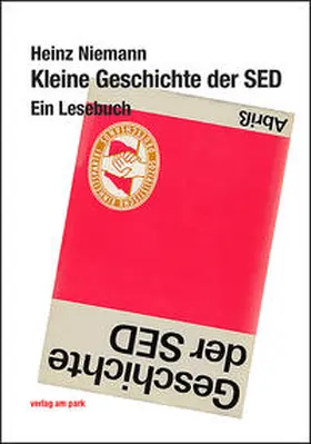 Niemann |  Kleine Geschichte der SED | Buch |  Sack Fachmedien