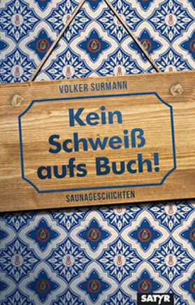Surmann |  Kein Schweiß aufs Buch! | Buch |  Sack Fachmedien
