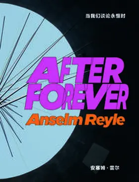 Reyle / Lai |  Anselm Reyle: After Forever | Buch |  Sack Fachmedien