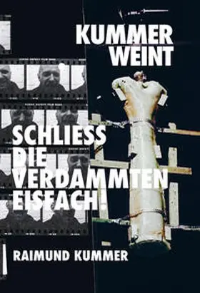 Kummer / Blume / Pennewitz |  Kummer weint. Schließ die verdammten Eisfach! | Buch |  Sack Fachmedien
