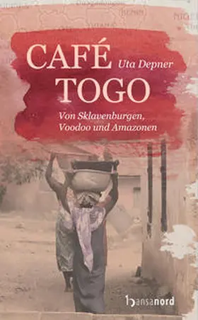 Depner |  Café Togo | Buch |  Sack Fachmedien