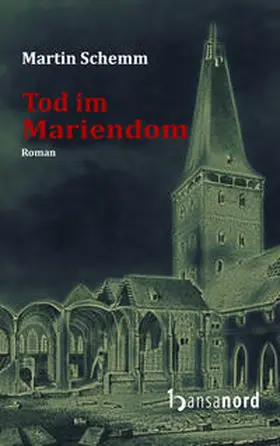 Schemm |  Tod im Mariendom | Buch |  Sack Fachmedien