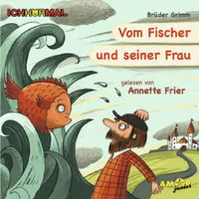 Grimm |  Vom Fischer und seiner Frau - gelesen von Annette Frier - ICHHöRMAL | Sonstiges |  Sack Fachmedien