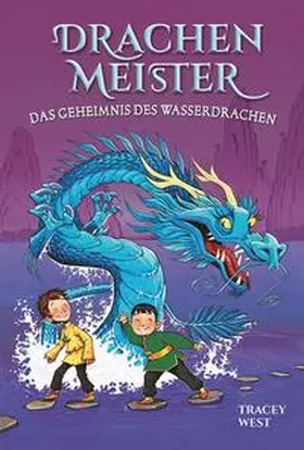 West | Drachenmeister Band 3 - Das Geheimnis des Wasserdrachen | Buch | 978-3-947188-45-1 | sack.de