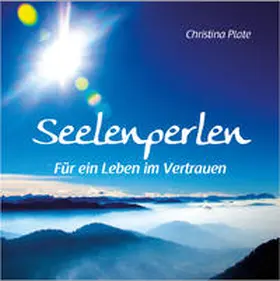 Plate |  Seelenperlen - für ein Leben im Vertrauen | Buch |  Sack Fachmedien