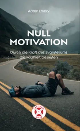 Embry |  Null Motivation | Buch |  Sack Fachmedien