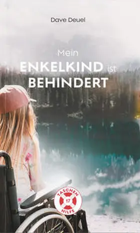 Deuel |  Mein Enkelkind ist behindert | Buch |  Sack Fachmedien