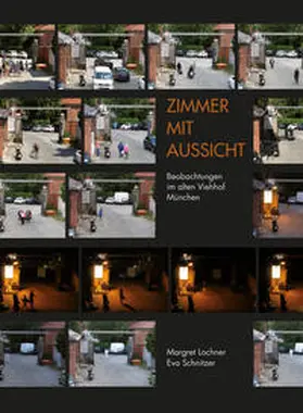 Lochner / Schnitzer |  Zimmer mit Aussicht | Buch |  Sack Fachmedien