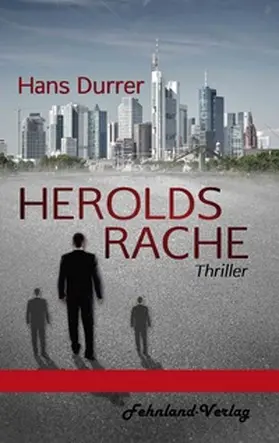 Durrer |  Herolds Rache | eBook | Sack Fachmedien
