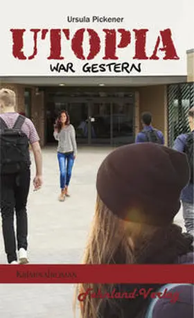 Pickener |  Utopia war gestern | eBook | Sack Fachmedien