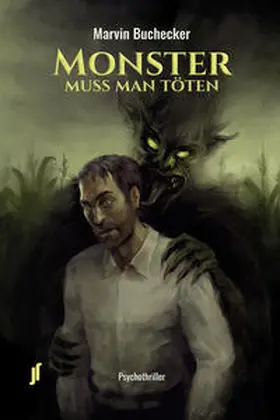 Buchecker |  Monster muss man töten | Buch |  Sack Fachmedien