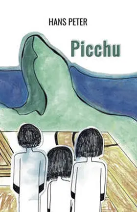 Peter |  Picchu | Buch |  Sack Fachmedien