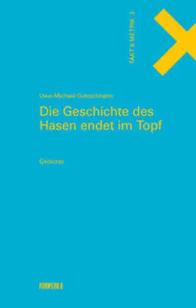 Gutzschhahn |  Die Geschichte des Hasen endet im Topf | Buch |  Sack Fachmedien