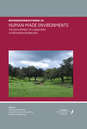 Bartelheim / Sanjuán / Hardenberg |  HUMAN-MADE ENVIRONMENTS | Buch |  Sack Fachmedien