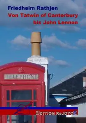 Rathjen |  Von Tatwin of Canterbury bis John Lennon | Buch |  Sack Fachmedien
