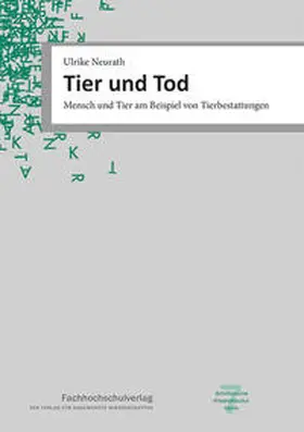 Neurath |  Tier und Tod | Buch |  Sack Fachmedien