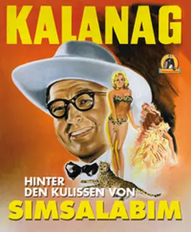 Witt / Wittus / Wächter |  Kalanag - Hinter den Kulissen von Simsalabim | Buch |  Sack Fachmedien