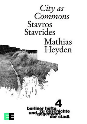 Stavrides / Heyden |  City as Commons | eBook | Sack Fachmedien