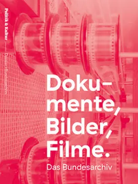 Zimmermann / Geißler |  Bundesarchiv | Buch |  Sack Fachmedien