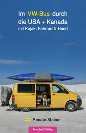 Steiner |  Im VW-Bus durch die USA + Kanada | Buch |  Sack Fachmedien
