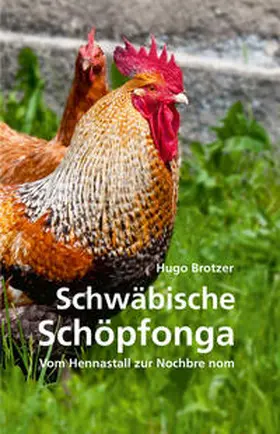 Brotzer |  Schwäbische Schöpfonga | Buch |  Sack Fachmedien
