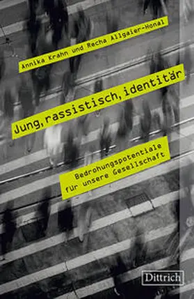 Krahn / Allgaier-Honal |  Jung, rassistisch, identitär | Buch |  Sack Fachmedien