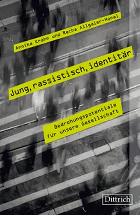 Krahn / Allgaier-Honal |  Jung, rassistisch, identitär | eBook | Sack Fachmedien