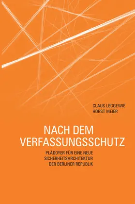 Leggewie / Meier |  Nach dem Verfassungsschutz | eBook | Sack Fachmedien