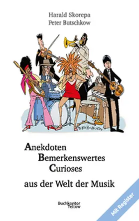 Skorepa |  Anekdoten Bemerkenswertes Curioses aus der Welt der Musik | Buch |  Sack Fachmedien
