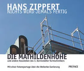 Zippert / Ohlhauser / Wuttke |  Nichts wird jemals fertig | Buch |  Sack Fachmedien