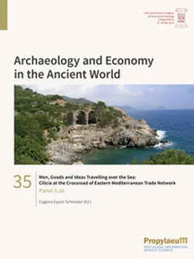 Schneider |  Men, Goods and Ideas Travelling over the Sea: Cilicia at the Crossroad of Eastern                Mediterranean Trade Network | Buch |  Sack Fachmedien