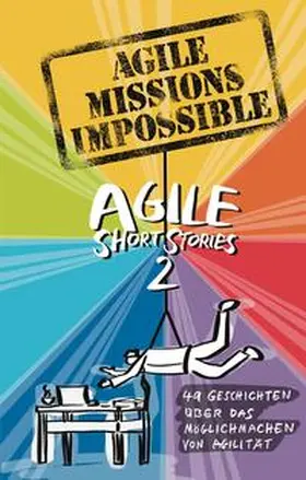 Sasse / Bangura-Nottbeck / Badalamenti |  Agile Missions Impossible | eBook | Sack Fachmedien