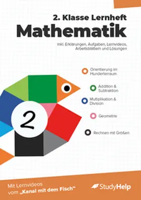 Kottmann / StudyHelp GmbH |  2. Klasse Mathematik Lernheft mit Lernvideos von "Kanal mit dem Fisch" | Buch |  Sack Fachmedien