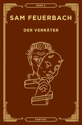 Feuerbach |  Der Verräter | Buch |  Sack Fachmedien