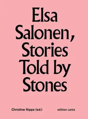 Nippe / Hirvi / Salonen |  Elsa Salonen – Stories Told by Stones | Buch |  Sack Fachmedien