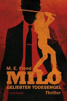Fiend |  Milo - Geliebter Todesengel | eBook | Sack Fachmedien