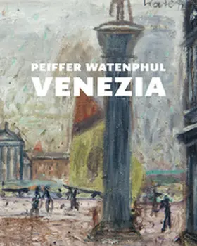 Semff |  Pfeiffer Watenphul - Venezia | Buch |  Sack Fachmedien
