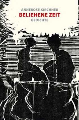 Kirchner |  Kirchner, A: Beliehene Zeit | Buch |  Sack Fachmedien
