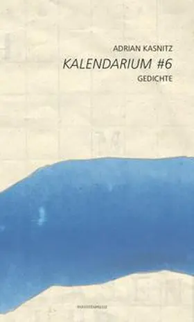 Kasnitz |  Kalendarium #6 | Buch |  Sack Fachmedien