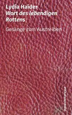 Haider |  Wort des lebendigen Rottens | Buch |  Sack Fachmedien