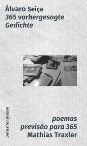 Seiça / Seic¸a |  365 vorhergesagte Gedichte | Buch |  Sack Fachmedien