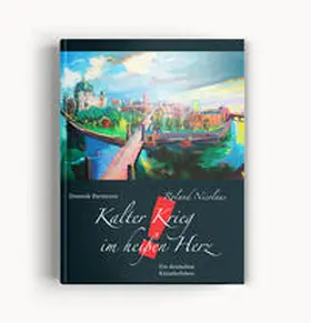 Bartmann |  Kalter Krieg im heißen Herz | Buch |  Sack Fachmedien