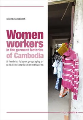 Doutch |  Women workers in the garment factories of Cambodia | eBook | Sack Fachmedien
