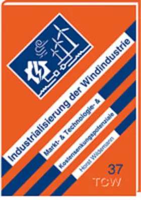 Wildemann |  Industrialisierung der Windindustrie | Buch |  Sack Fachmedien