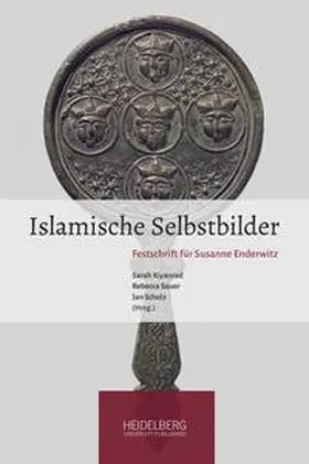 Kiyanrad / Sauer / Scholz |  Islamische Selbstbilder | Buch |  Sack Fachmedien